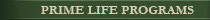 Prime Life Programs